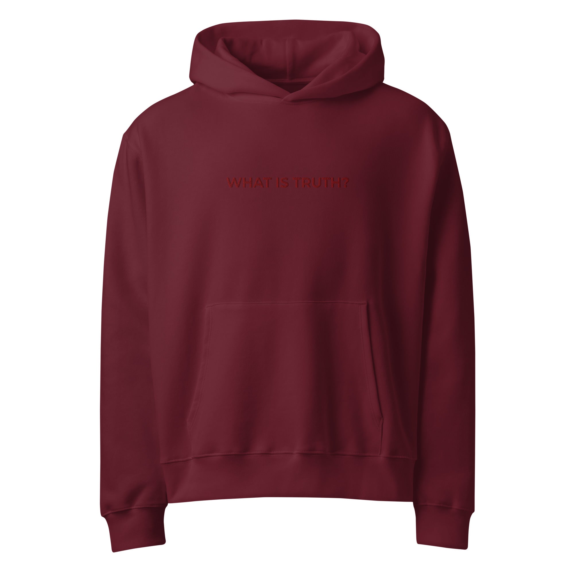 What Is Truth? Unisex Hoodie
