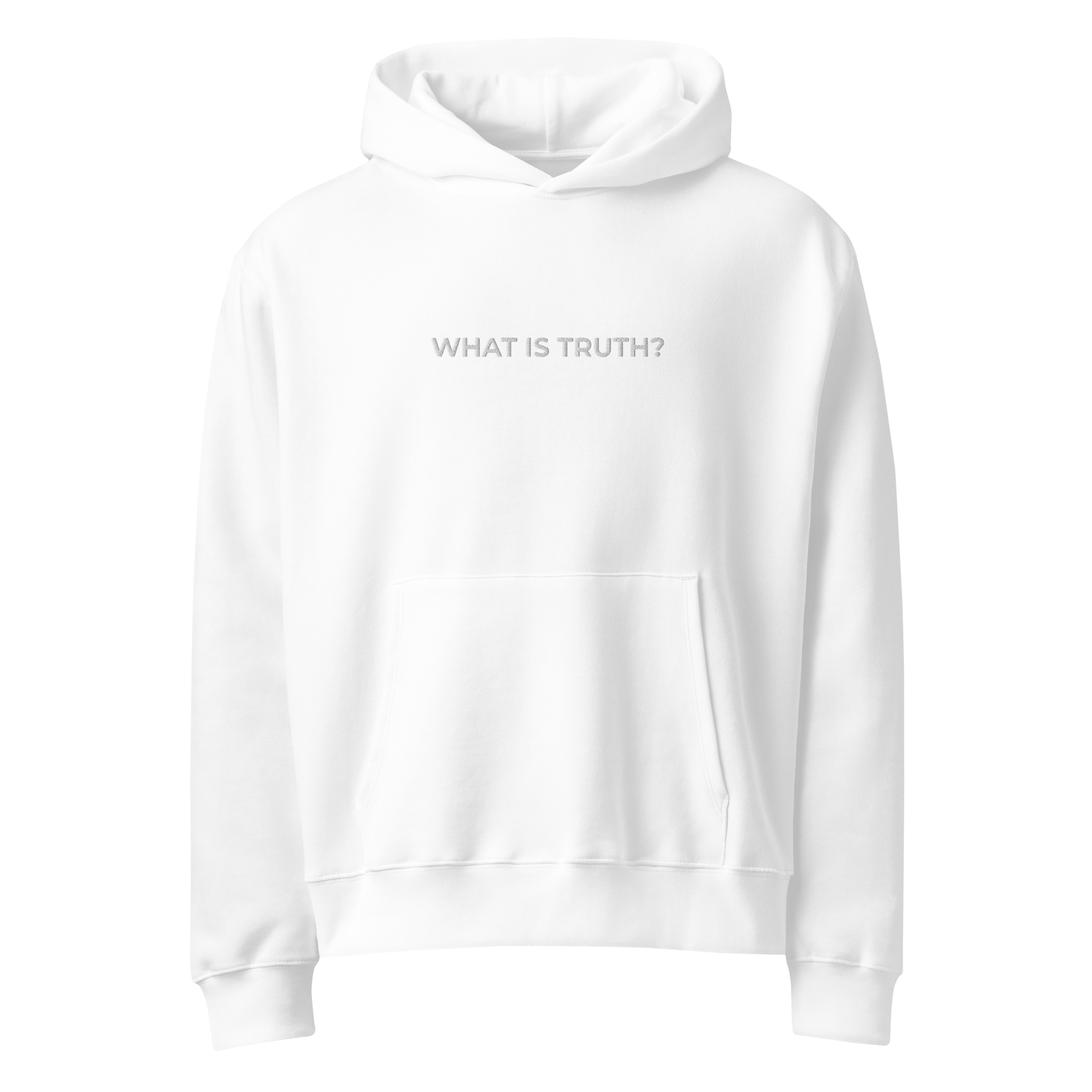 What Is Truth? Unisex Hoodie